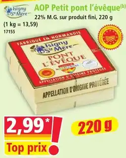 Norma Isigny S'Mère AOP Petit pont l'évêque offre