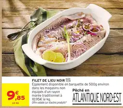 Intermarché FILET DE LIEU NOIR offre