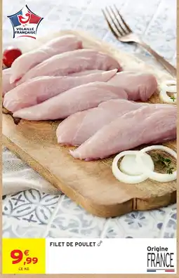Intermarché Volaille Française Filet de Poulet offre