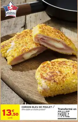 Intermarché Cordon Bleu de Poulet offre