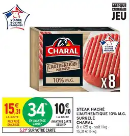 Intermarché CHARAL STEAK HACHÉ offre