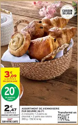 Intermarché ASSORTIMENT DE VIENNOISERIE PUR BEURRE offre
