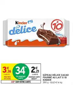 Intermarché Kinder délice offre