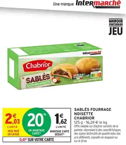 Intermarché Chabrior SABLÉS FOURRAGE NOISETTE offre