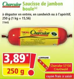 Norma Charcular Saucisse de jambon boule offre