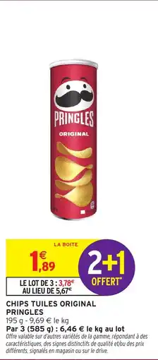 Intermarché PRINGLES CHIPS TUILES ORIGINAL offre