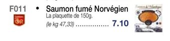Croque Gel Saumon Fumé Norvégien offre