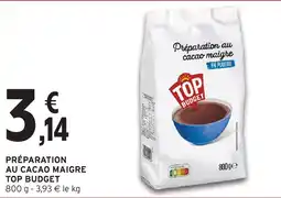 Intermarché TOP BUDGET Préparation au cacao maigre offre