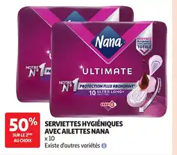 Auchan NANA Serviettes hygiéniques avec ailettes offre