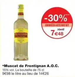 Monop' Frontignan Muscat de Frontignan A.O.C. offre
