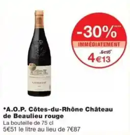 Monop' Château de Beaulieu offre