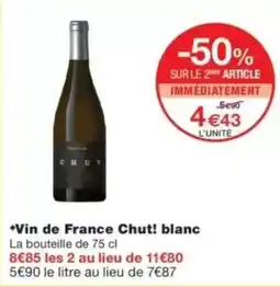 Monop' Chut! Vin de France blanc offre