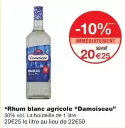 Monop' Damoiseau Rhum blanc agricole offre