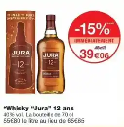 Monop' Jura Whisky 12 ans offre