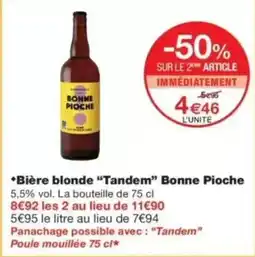 Monop' Bonne Pioche Bière blonde "Tandem" offre