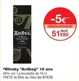 Monop' Ardbeg Whisky 10 ans offre