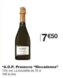 Monop' Riccadonna A.O.P. Prosecco offre