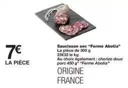 Monop' Ferme Abotia Saucisson sec offre