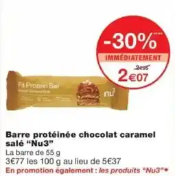 Monop' nu3 Barre protéinée chocolat caramel salé offre