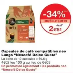 Monop' Nescafé Dolce Gusto capsules de café compatibles neo Lungo offre