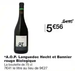 Monop' Hecht et Bannier A.O.P. Languedoc rouge Biologique offre
