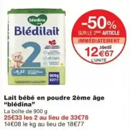 Monop' Blédina Lait bébé en poudre 2ème âge offre