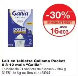 Monop' Gallia Lait en tablette Calisma Pocket offre