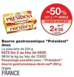Monop' Président Beurre gastronomique offre