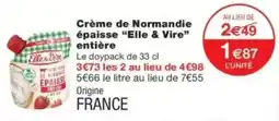 Monop' Elle & Vire Crème de Normandie épaisse offre