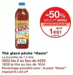 Monop' Oasis Thé glacé pêche offre