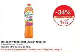 Monop' Tropicana Boisson tropical offre