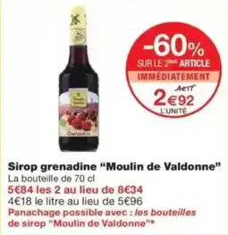 Monop' Moulin de Valdonne Sirop grenadine offre
