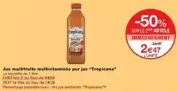 Monop' Tropicana Jus multifruits multivitaminés offre