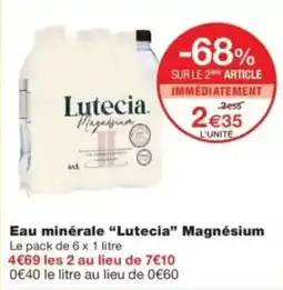 Monop' Lutecia Eau minérale Magnésium offre