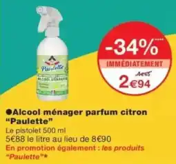 Monop' Paulette Alcool ménager offre