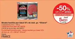 Monop' Charal Steaks Hachés offre