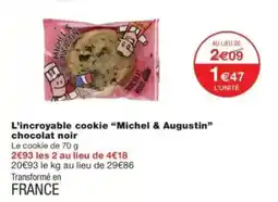Monop' Michel & Augustin cookie chocolat noir offre