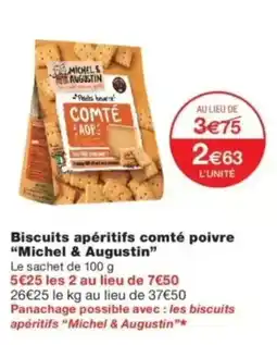 Monop' Michel & Augustin Biscuits apéritifs comté poivre offre