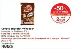 Monop' Whaou! Crêpes chocolat offre