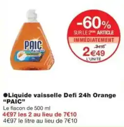 Monop' PAIC Liquide vaisselle Defi 24h Orange offre