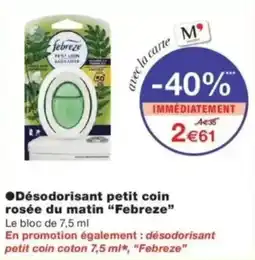 Monop' Febreze Désodorisant petit coin offre