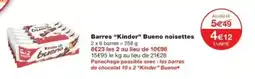 Monop' Kinder Bueno noisettes offre