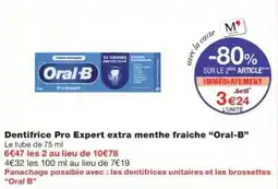 Monop' Oral-B Dentifrice Pro Expert offre