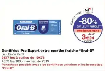 Monop' Oral-B Dentifrice Pro Expert offre