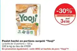 Monop' Yooji Poulet haché offre