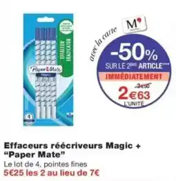 Monop' Paper Mate Effaceurs réécriveurs Magic + offre