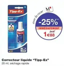 Monop' Tipp-Ex Correcteur liquide offre