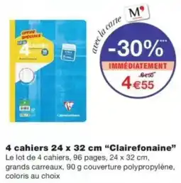 Monop' Clairefonaine 4 cahiers offre