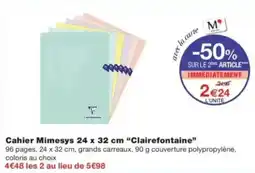 Monop' Clairefontaine Cahier Mimesys offre