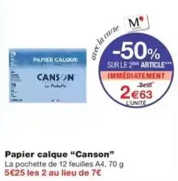 Monop' Canson Papier calque offre